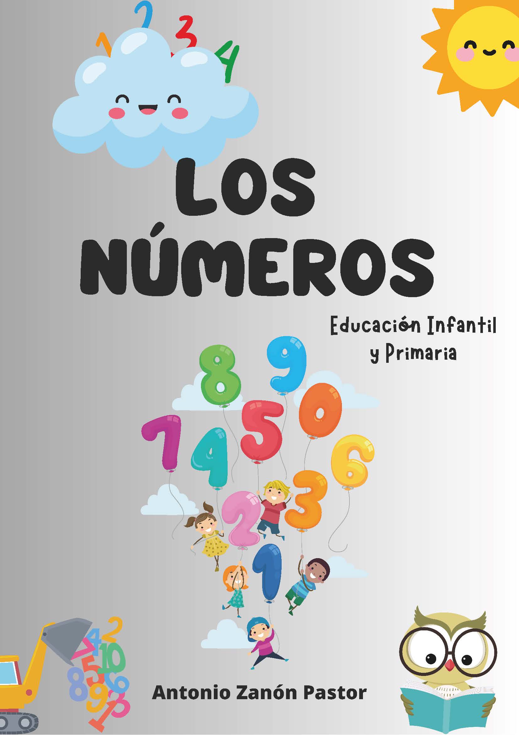 Los Números. Educación Infantil y Primaria