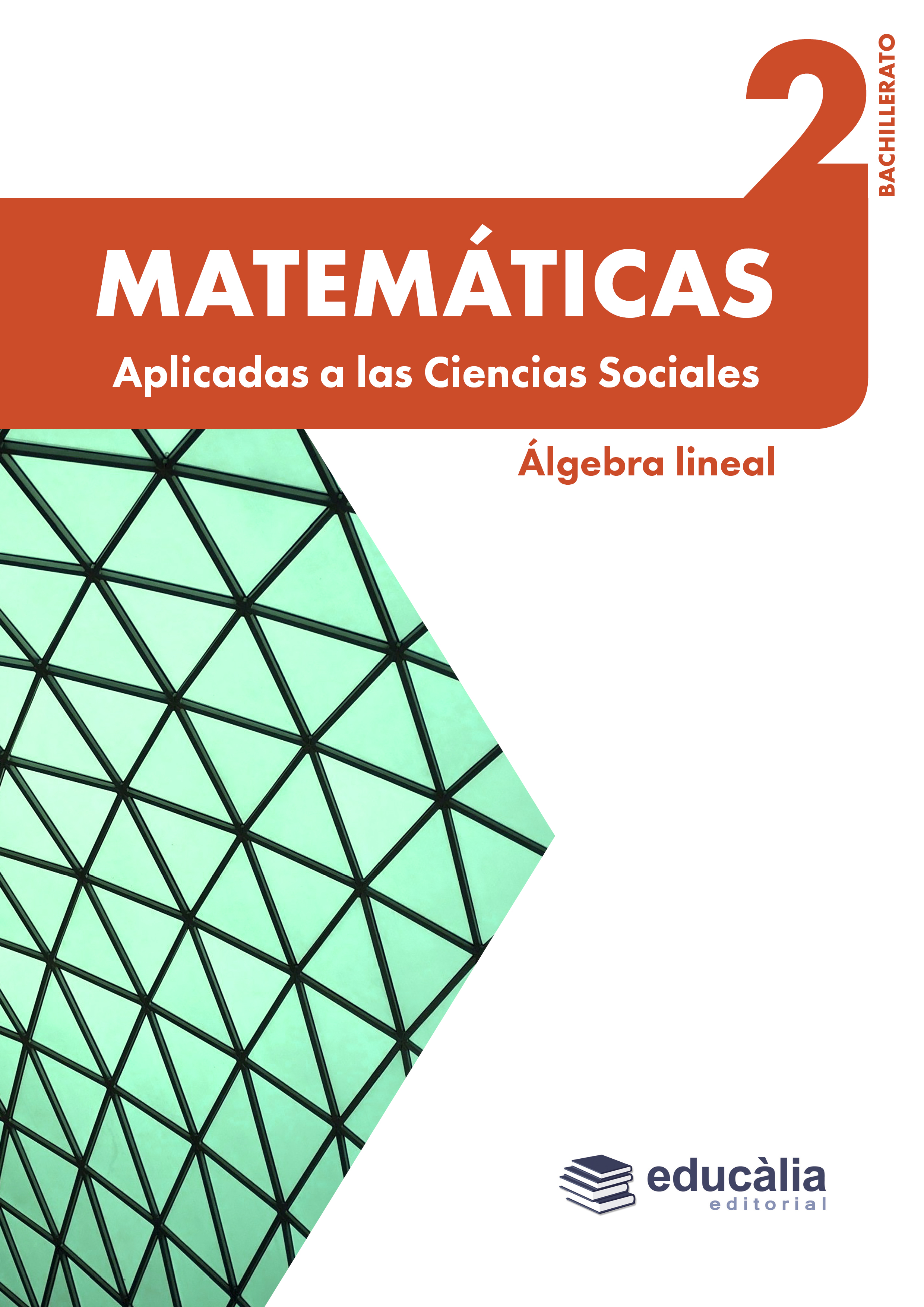 Matemáticas 2º Bachillerato Aplicadas a las CCSS