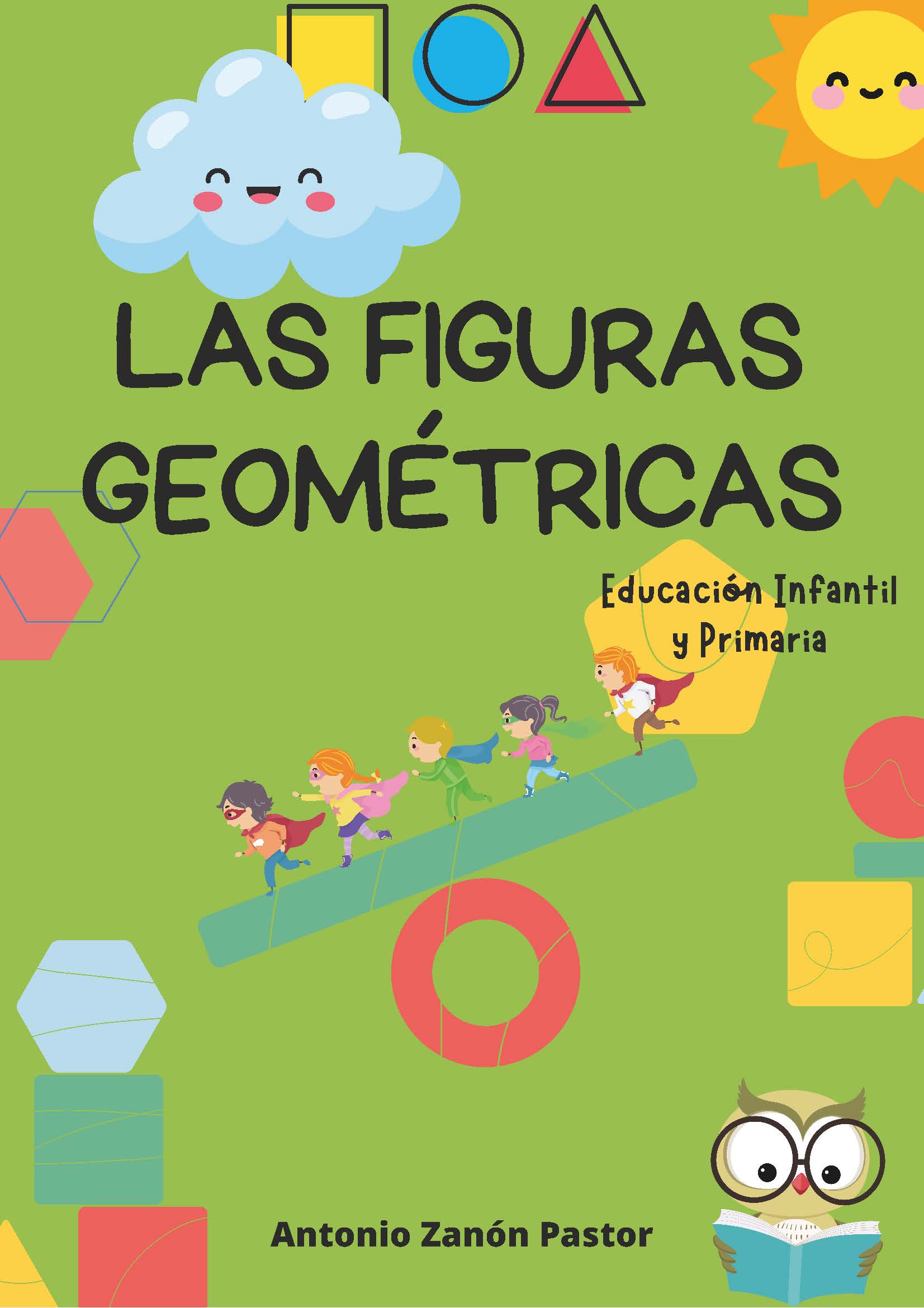 Los cuerpos Geométricos. Educación Infantil y primaria