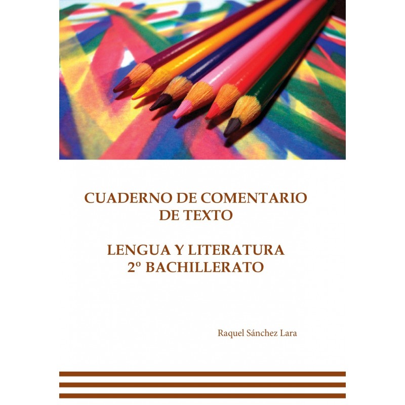 Cuaderno comentario de texto 2º bach. Lengua y literatura