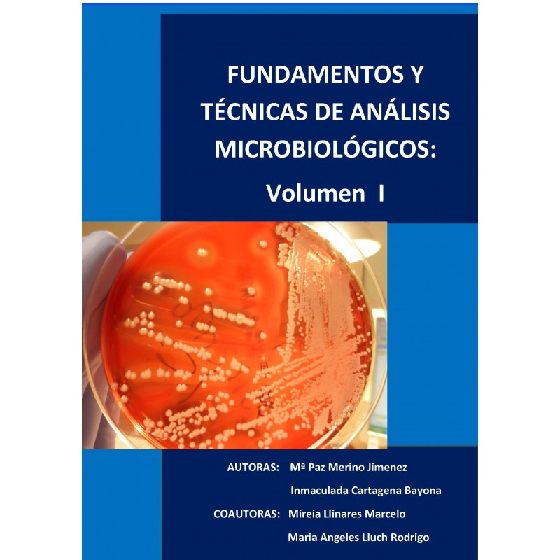 Fundamentos y técnicas de análisis microbiológicos