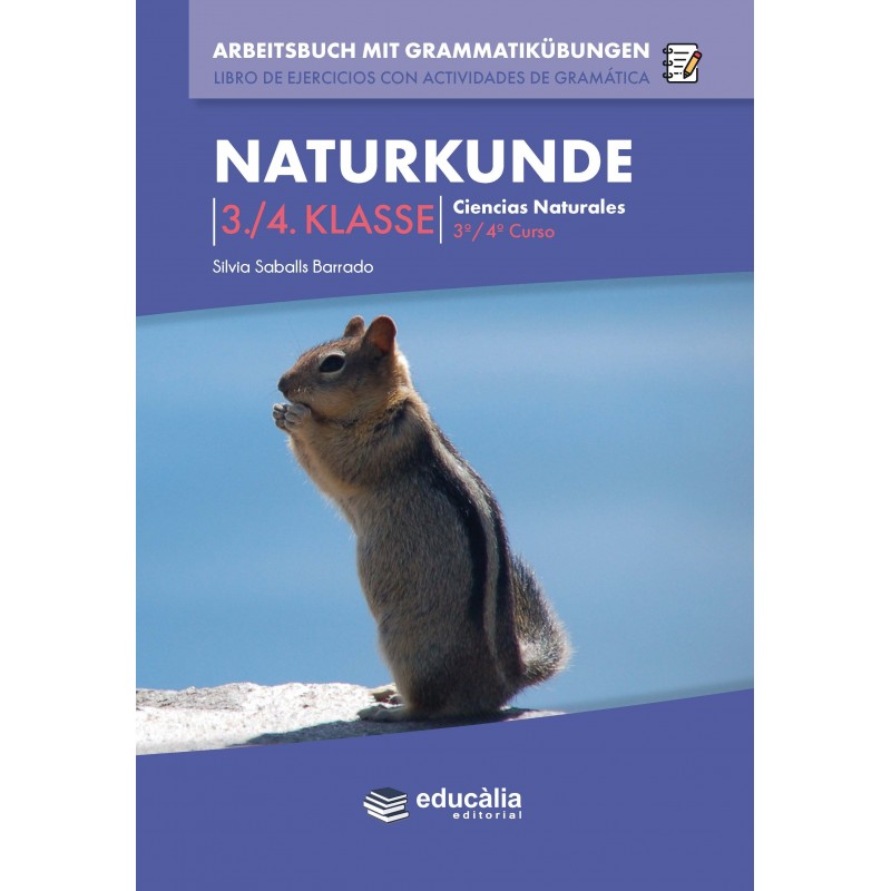 Naturkunde 3./4. Klasse Arbeitsbuch mit Grammatikübungen