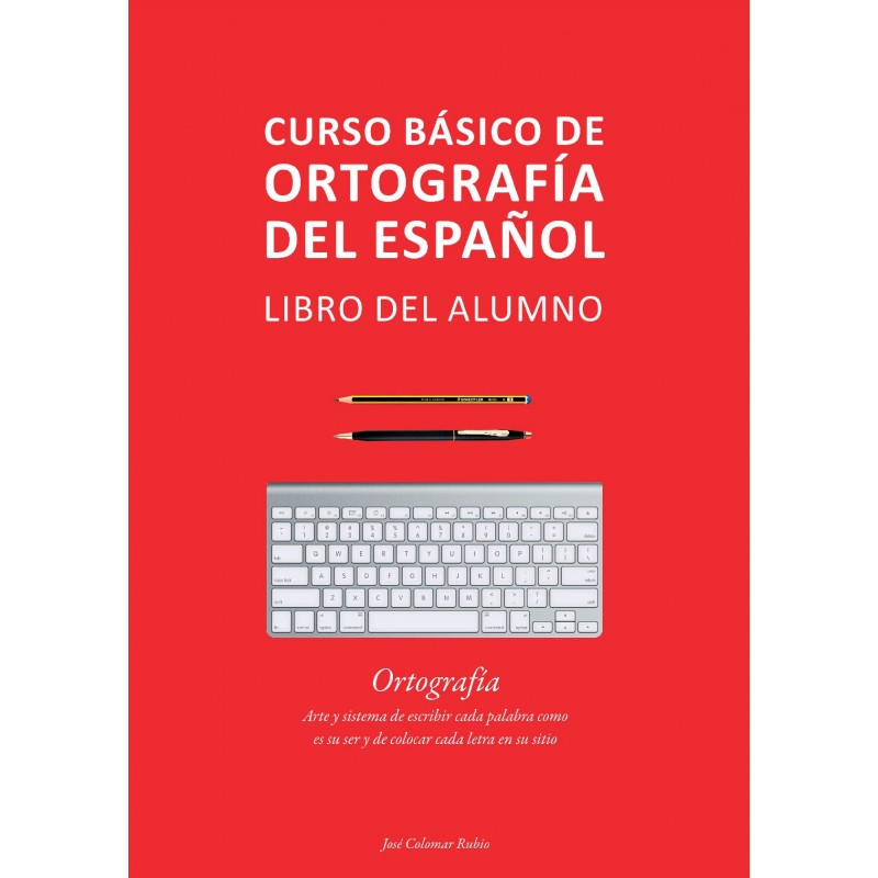 Curso básico de ortografía del español