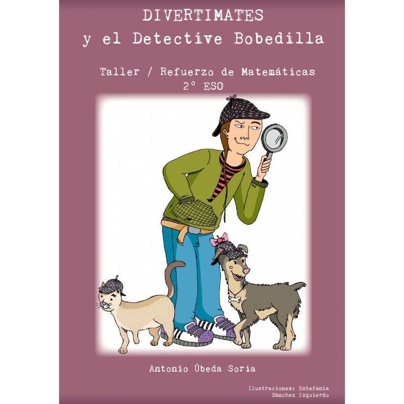 Divertimates y el detective Bobedilla 2º ESO