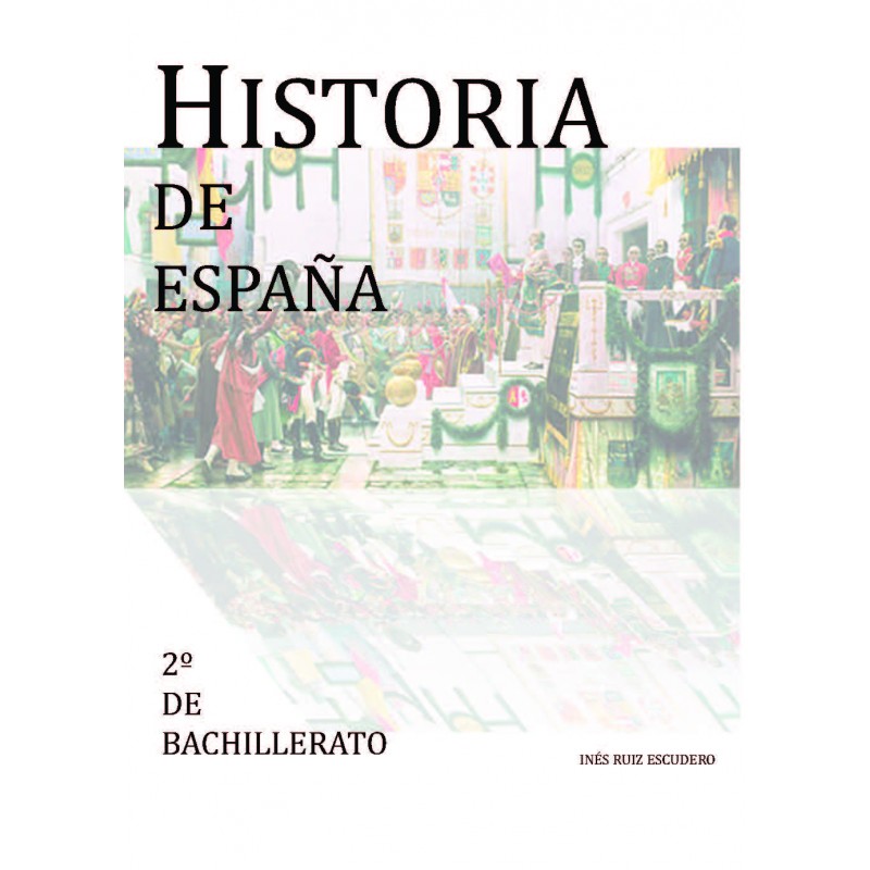 Historia de España. 2º Bachillerato