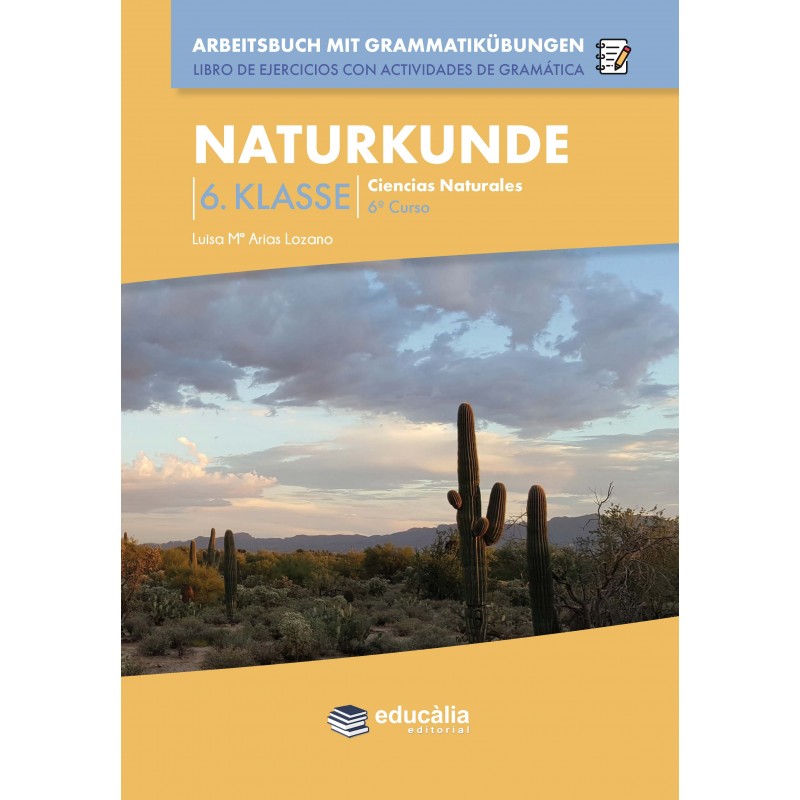 Naturkunde 6. Klasse Arbeitsbuch mit Grammatikübungen