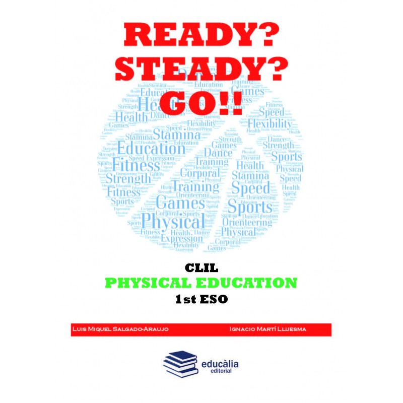 Ready? Steady? Go!! 1º ESO CLIL